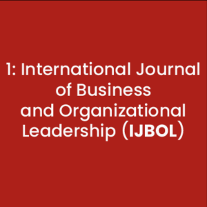 International Journal of Business and Organizational Leadership
